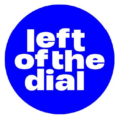 Left of the Dial